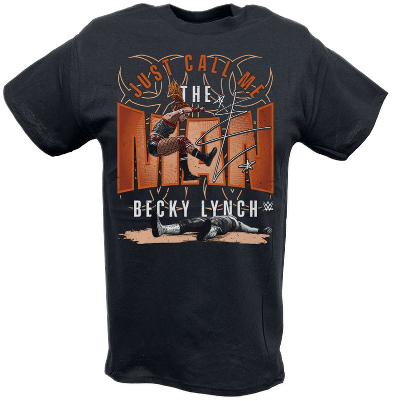 Load image into Gallery viewer, Becky Lynch Just Call Me The Man T-shirt by EWS | Extreme Wrestling Shirts