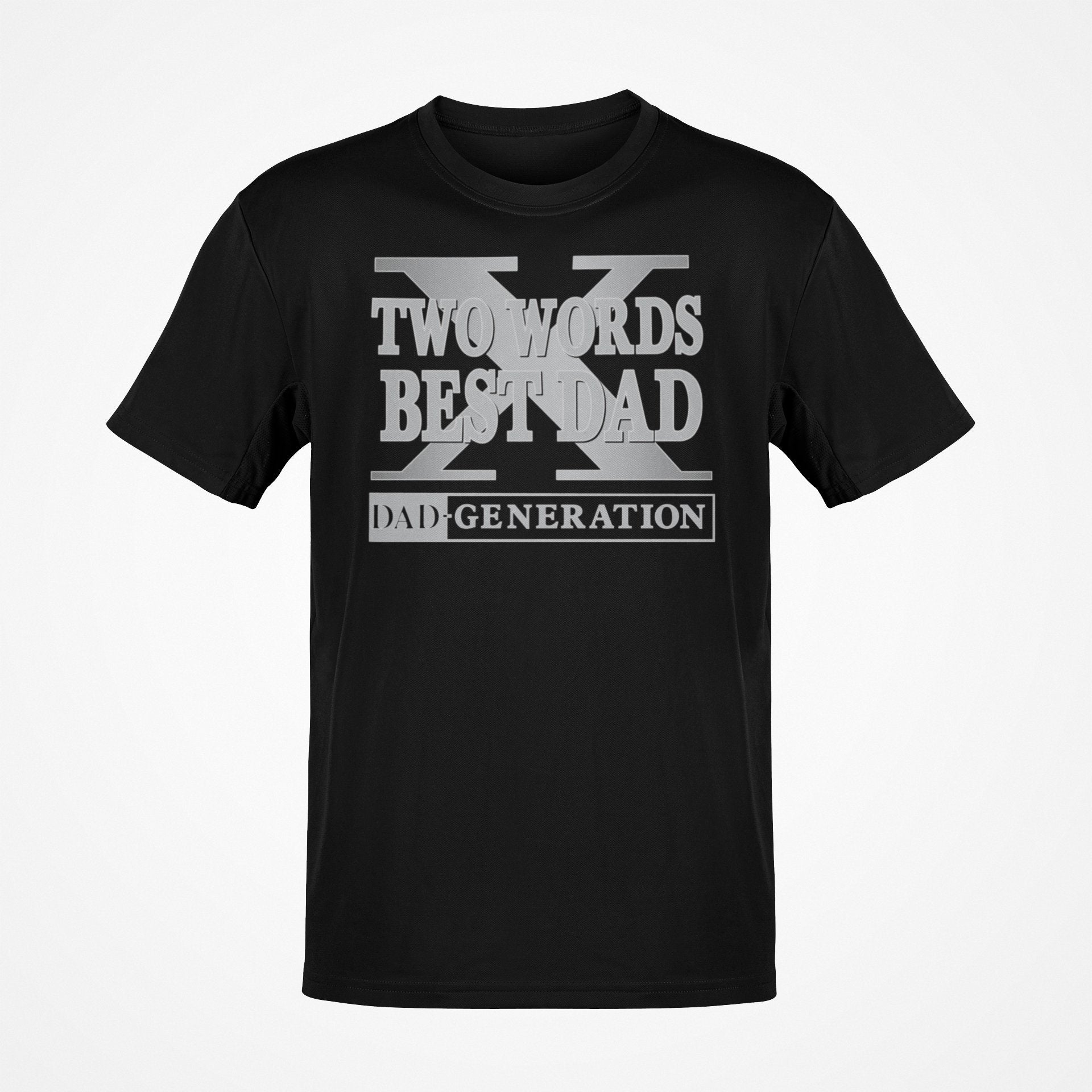 Best Dad Fathers Day D-Generation X Two Words T-shirt – Extreme