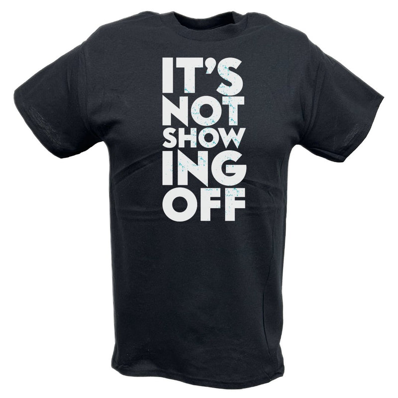 Load image into Gallery viewer, Dolph Ziggler It's Not Showing Off Back It Up Mens Black T-shirt