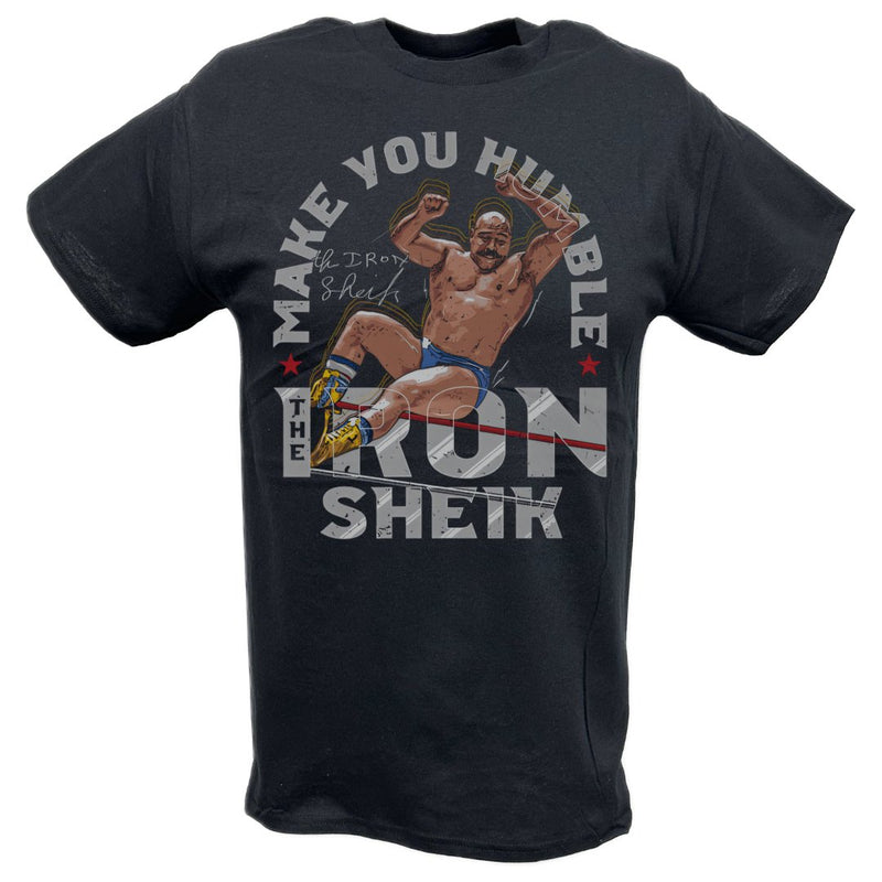 Load image into Gallery viewer, Iron Sheik Make You Humble Black T-shirt by EWS | Extreme Wrestling Shirts