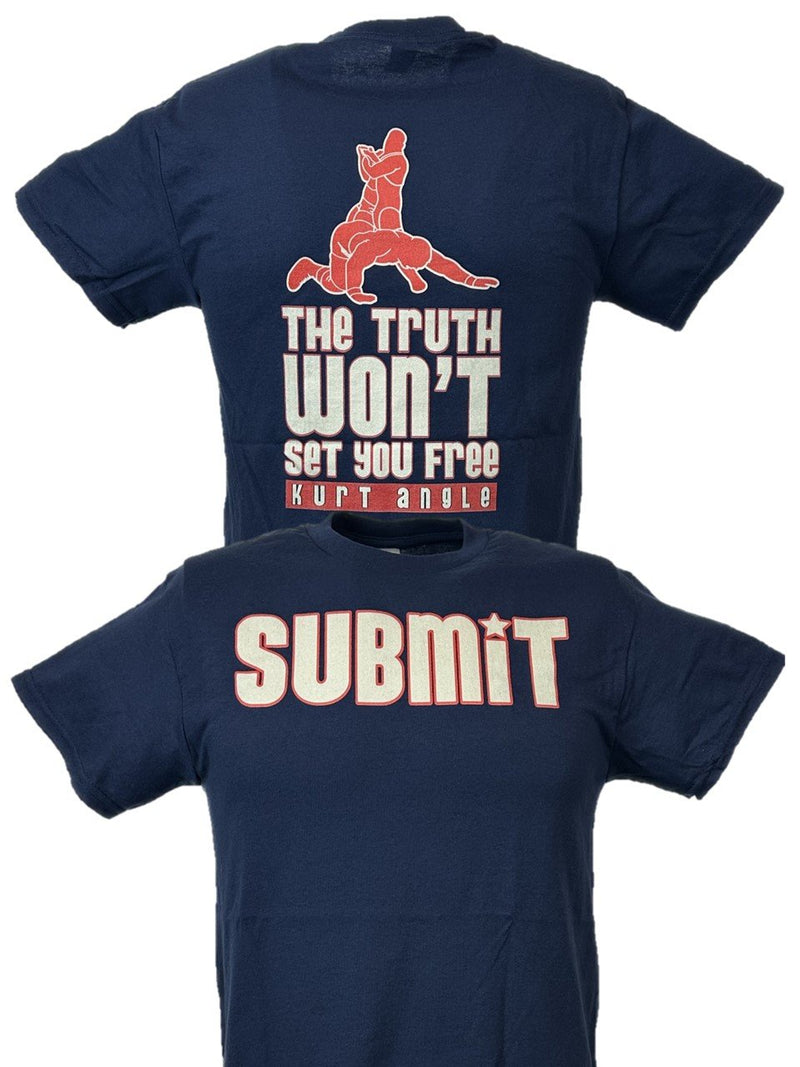 Load image into Gallery viewer, Kurt Angle Submit Truth Won't Set You Free T-shirt by EWS | Extreme Wrestling Shirts
