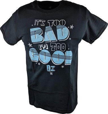 Dolph Ziggler Too Bad WWE Mens Single Sided Black T-shirt