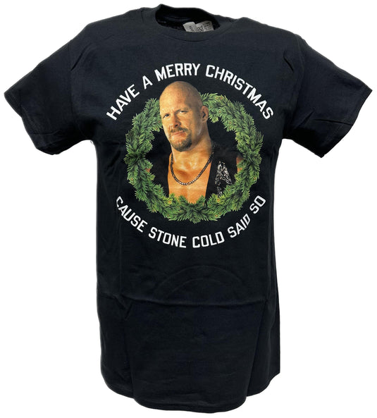 Merry Christmas Cause Stone Cold Steve Said So WWE Mens Black T-shirt