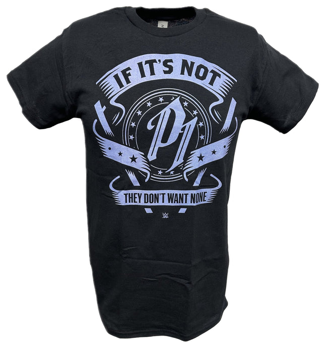 AJ Styles If It's Not P1 They Don't Want None Mens T-shirt by WWE | Extreme Wrestling Shirts