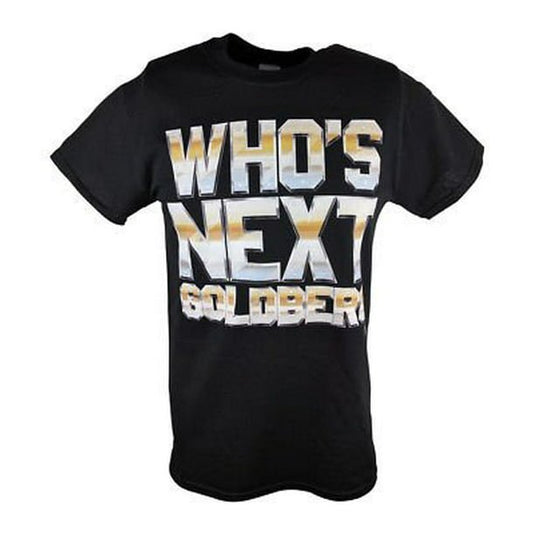 Bill Goldberg Who's Next Big and Bold Mens T-shirt Sports Mem, Cards & Fan Shop > Fan Apparel & Souvenirs > Wrestling by EWS | Extreme Wrestling Shirts