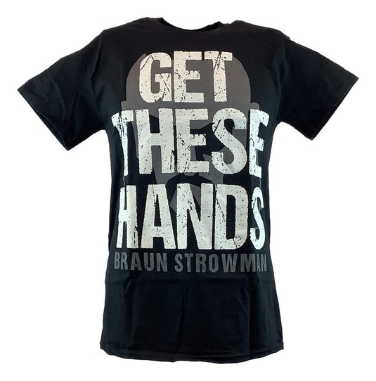 Braun Strowman Get These Hands Mens Black T-shirt Sports Mem, Cards & Fan Shop > Fan Apparel & Souvenirs > Wrestling by Extreme Wrestling Shirts | Extreme Wrestling Shirts