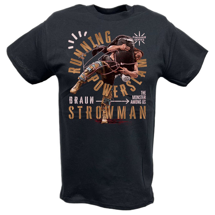 Braun Strowman Power Slam Black T-shirt by EWS | Extreme Wrestling Shirts