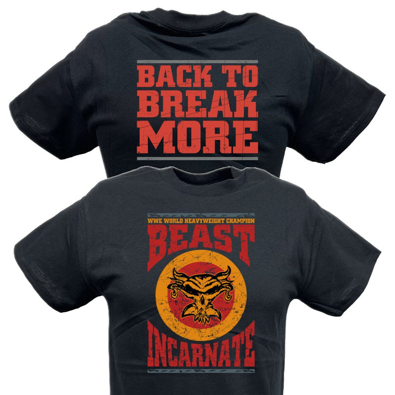 Load image into Gallery viewer, Brock Lesnar Beast Incarnate Back to Break More Mens T-shirt Sports Mem, Cards &amp; Fan Shop &gt; Fan Apparel &amp; Souvenirs &gt; Wrestling by EWS | Extreme Wrestling Shirts
