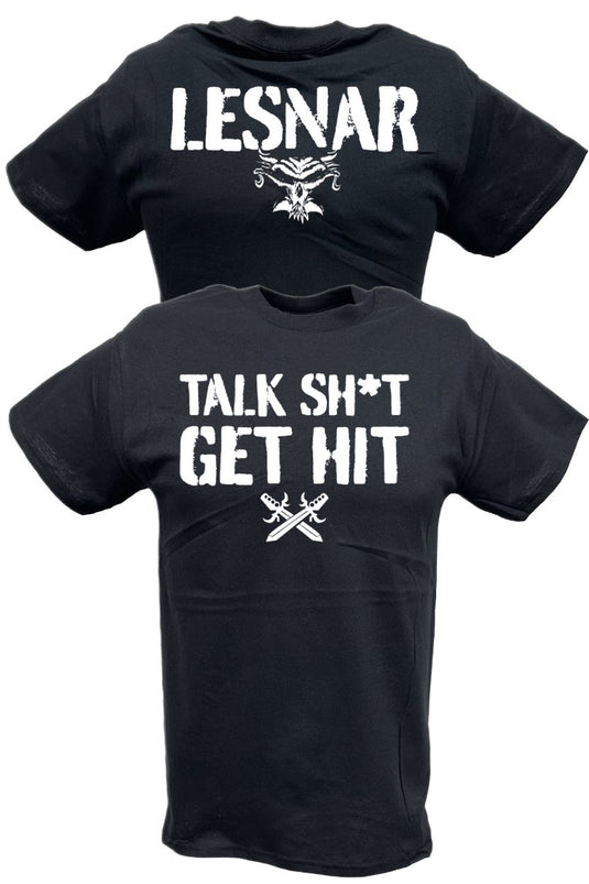 Brock Lesnar Talk Get Hit Black T-Shirt by EWS | Extreme Wrestling Shirts
