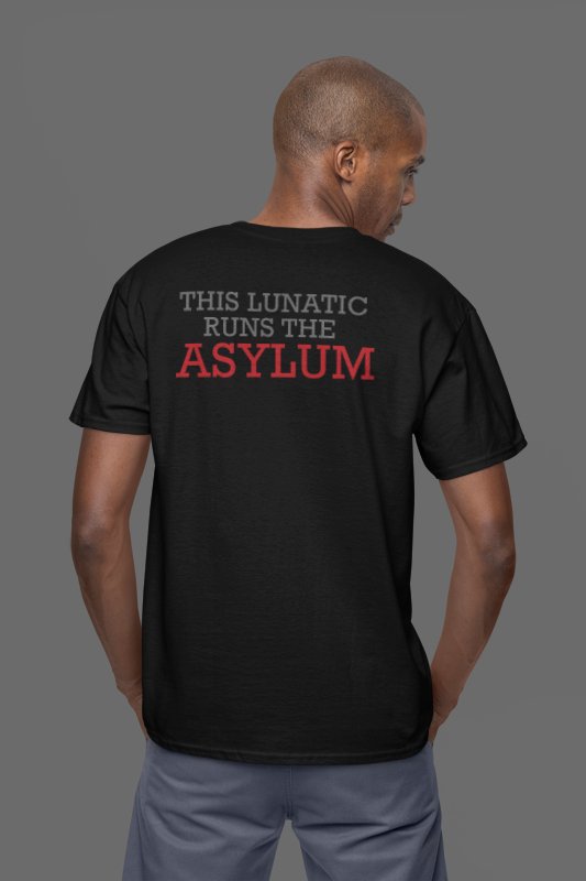 Load image into Gallery viewer, Dean Ambrose This Lunatic Runs The Asylum Black T-shirt by EWS | Extreme Wrestling Shirts
