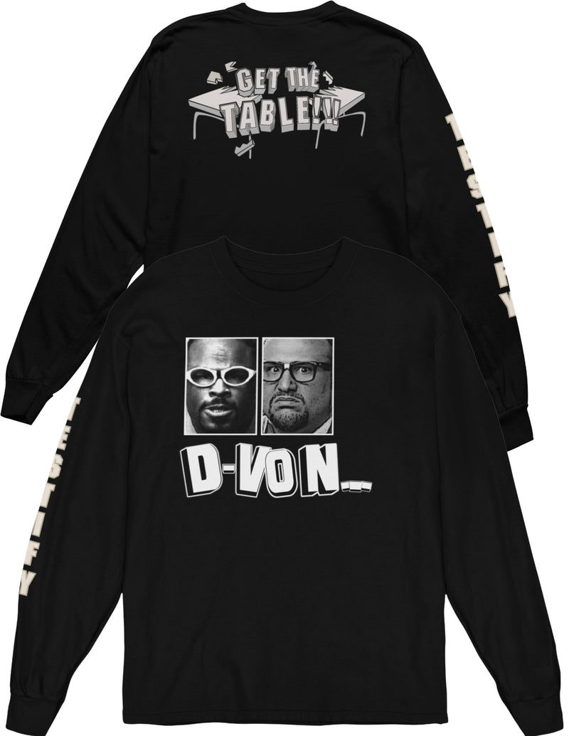 Load image into Gallery viewer, Dudley Boys D-von Bubba Ray Get the Tables Long Sleeve T-shirt by EWS | Extreme Wrestling Shirts

