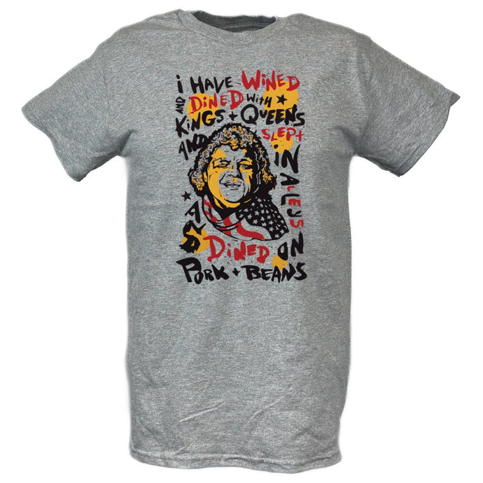 Dusty Rhodes Quotes Pork and Beans T-shirt by EWS | Extreme Wrestling Shirts