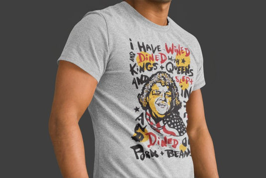 Dusty Rhodes Quotes Pork and Beans T-shirt by EWS | Extreme Wrestling Shirts