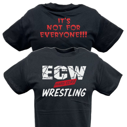 ECW Hardcore Wrestling It's Not For Everyone T-shirt by EWS | Extreme Wrestling Shirts