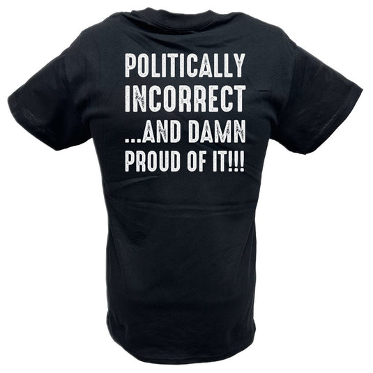 ECW Politically Incorrect Damn Proud Wrestling Black T-shirt Sports Mem, Cards & Fan Shop > Fan Apparel & Souvenirs > Wrestling by EWS | Extreme Wrestling Shirts