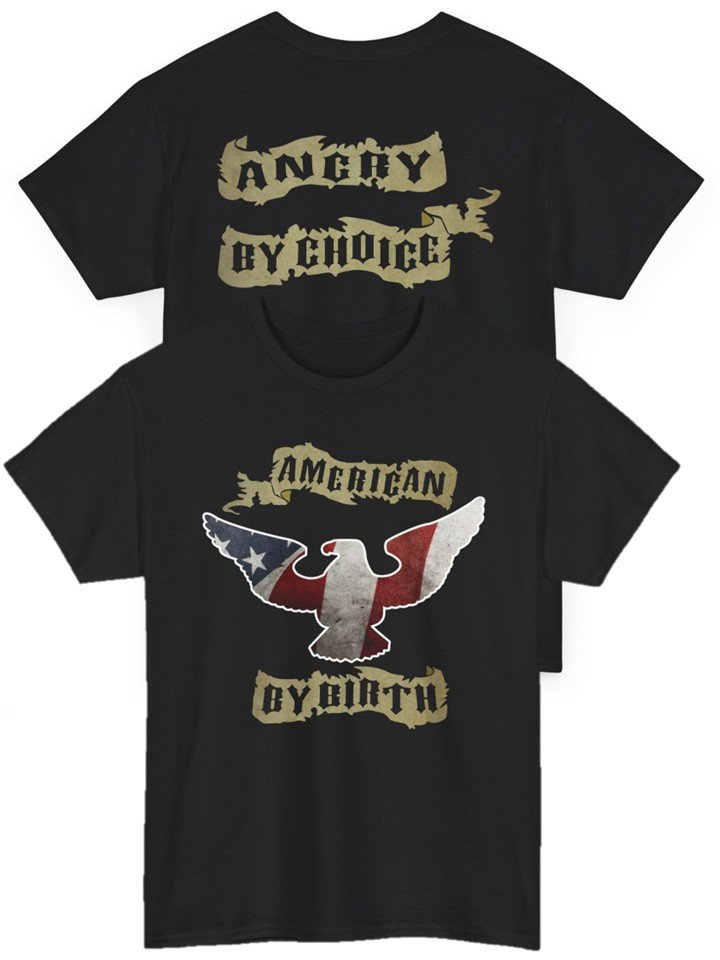 Load image into Gallery viewer, Kurt Angle American by Birth Angry by Choice T-shirt by EWS | Extreme Wrestling Shirts
