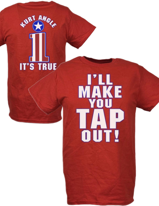 Kurt Angle I'll Make You Tap Out Red T-shirt by EWS | Extreme Wrestling Shirts