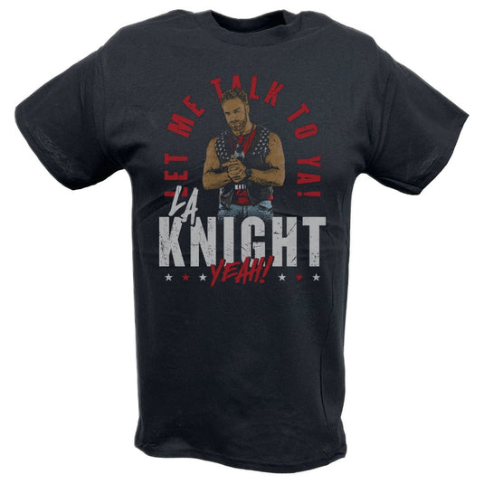 LA Knight Let Me Talk To Ya Pose Black T-shirt by EWS | Extreme Wrestling Shirts