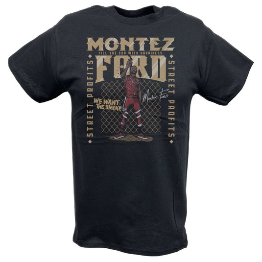 Montez Ford Street Profits We Want the Smoke Black T-shirt