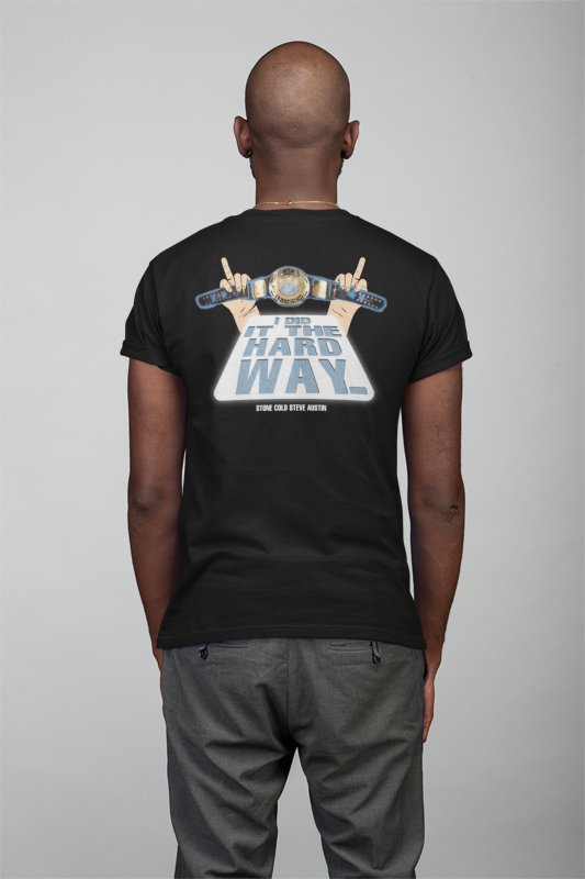 Load image into Gallery viewer, Stone Cold Steve Austin 3:16 Hard Way Mens Black WWF T-shirt
