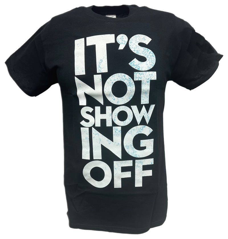 Load image into Gallery viewer, Dolph Ziggler It&#39;s Not Showing Off Back It Up Mens Black T-shirt
