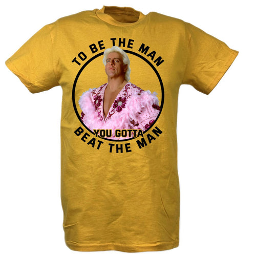 Ric Flair To Be The Man You Gotta Beat The Man T-shirt