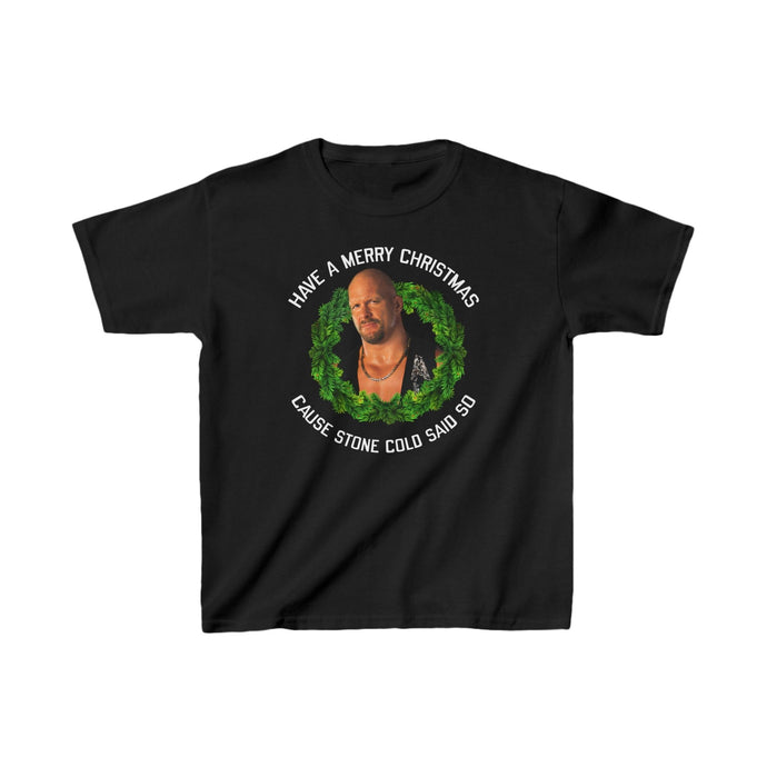 Merry Christmas Cause Stone Cold Steve Said So Kids Youth Black T-shirt by EWS | Extreme Wrestling Shirts