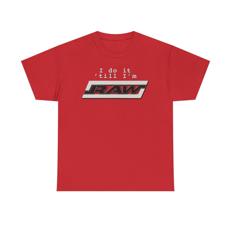 Load image into Gallery viewer, Monday Night Raw Do It WWF Red T-shirt by EWS | Extreme Wrestling Shirts
