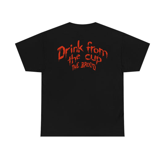 The Brood Edge Christian Drink from the Cup Black T-shirt by EWS | Extreme Wrestling Shirts