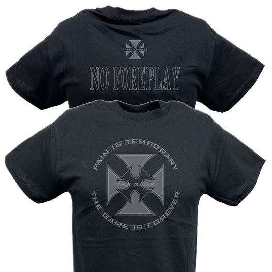 Triple H Pain is Temporary No Foreplay T-shirt by EWS | Extreme Wrestling Shirts