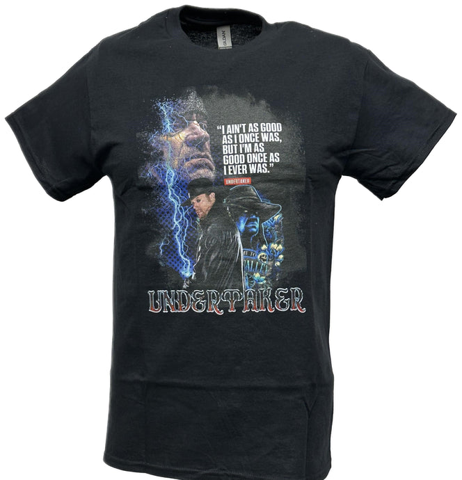 Undertaker Good as Ever Mens Black T-shirt by EWS | Extreme Wrestling Shirts