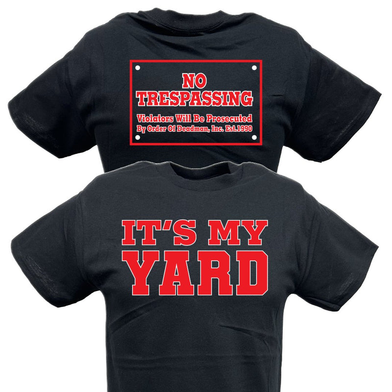 Load image into Gallery viewer, Undertaker It&#39;s My Yard No Trespassing Mens Black T-shirt Sports Mem, Cards &amp; Fan Shop &gt; Fan Apparel &amp; Souvenirs &gt; Wrestling by Hybrid Tees | Extreme Wrestling Shirts
