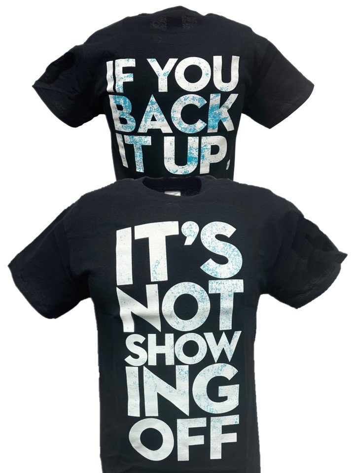 Load image into Gallery viewer, Dolph Ziggler It&#39;s Not Showing Off Back It Up Mens Black T-shirt
