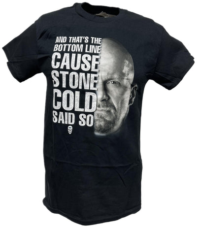 Stone Cold Steve Austin Bottom Line Said So WWE Mens T-shirt