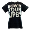 The Rock Hows Lips Gonna Get Gonna Slapped Off Your Face T-shirt