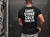 Stone Cold Steve Austin Said So 3:16 Mens Black T-shirt