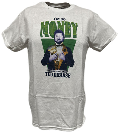 I'm So Money Million Dollar Man Ted Dibiase WWE Legends Mens White T-shirt