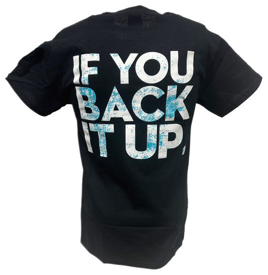 Dolph Ziggler It's Not Showing Off Back It Up Mens Black T-shirt